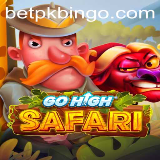 GoHighSafari: A Thrilling Expedition in the World of BetPK