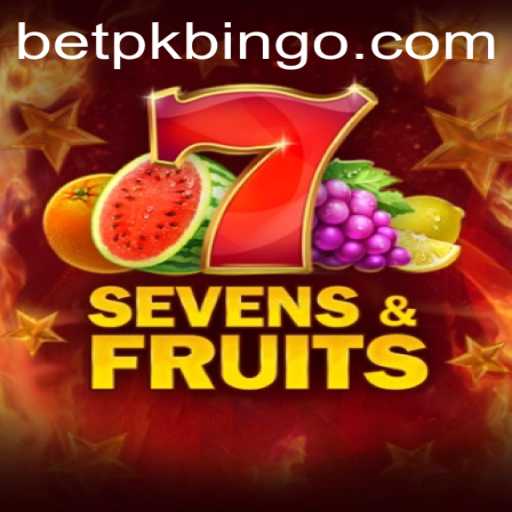 Exploring SevensFruits: A Digital Delight in the World of Online Slots with BetPK