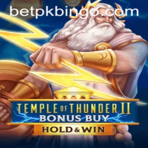 Unleash the Power of TempleofThunderIIBonusBuy: A Thrilling Casino Adventure